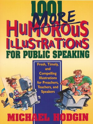 cover image of 1001 More Humorous Illustrations for Public Speaking